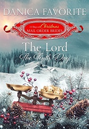 The Lord: The Tenth Day (Danica Favorite)