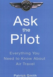 Ask the Pilot (Patrick Smith)