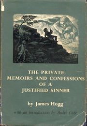 The Private Memoirs and Confessions of a Justified Sinner (James Hogg)