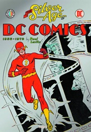 The Silver Age of DC Comics (Paul Levitz)