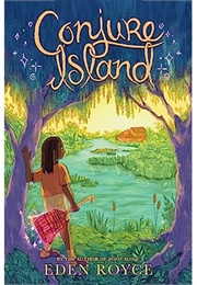 Conjure Island (Eden Royce)