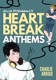 Heart Break Anthems (Charlie Arrigo)