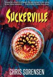 Suckerville (Chris Sorensen)
