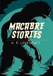 Macabre Stories (H.P. Lovecraft)