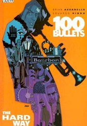 100 Bullets, Vol. 8: The Hard Way (Brian Azzarello)