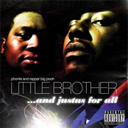 Little Brother - And Justus for All