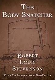 The Body Snatcher (Robert Louis Stevenson)