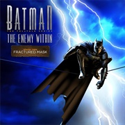 Batman: The Enemy Within - Episode 3: Fractured Mask