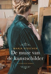 De Muze Van De Kunstschilder (Marja Visscher)