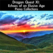 Daigoro789 - Dragon Quest XI: Echoes of an Elusive Age Piano Collections