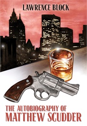 The Autobiography of Matthew Scudder (Block)