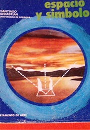 Espacio Y Símbolo (Santiago Sebastián)