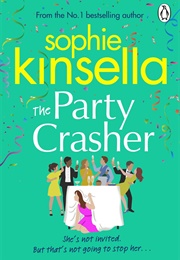 The Party Crasher (Sophie Kinsella)