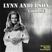 Fool Me - Lynn Anderson