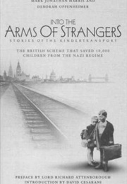 Into the Arms of Strangers: Stories of the Kindertransport (2000)