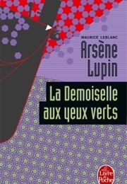 La Demoiselle Aux Yeux Verts (Maurice Leblanc)