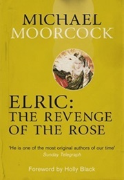 Elric: The Revenge of the Rose (Michael Moorcock)