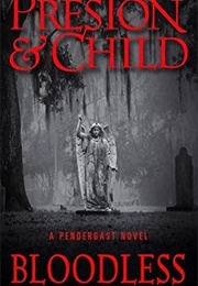 Bloodless (Douglas Preston & Lincoln Child)