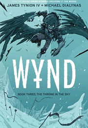 Wynd, Book Three: The Throne in the Sky (James Tynion IV)
