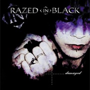 Razed in Black- Damaged