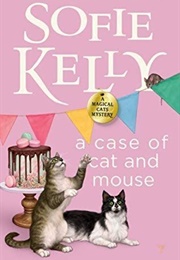 A Case of Cat and Mouse (Sofie Kelly)
