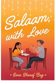 Salaam, With Love (Sara Sharaf Beg)