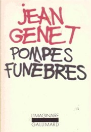 Pompes Funèbres (Jean Genet)