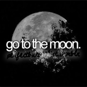 Go to the Moon