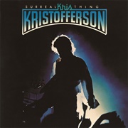 Surreal Thing (Kris Kristofferson, 1976)