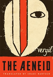 The Aeneid (Virgil, Shadi Bartsch)