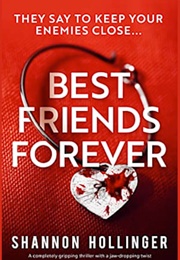 Best Friends Forever (Shannon Hollinger)
