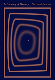 In Memory of Memory (Maria Stepanova)