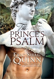 The Prince's Psalm (Eric Shaw Quinn)