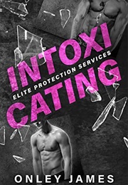 Intoxicating (Onley James)