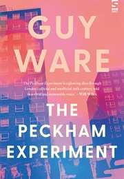 The Peckham Experiment (Guy Ware)