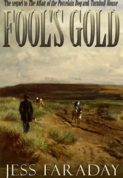 Fool's Gold (Jess Faraday)