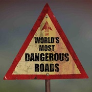 World's Most Dangerous Roads