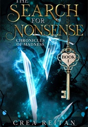 The Search for Nonsense (Crea Reitan)