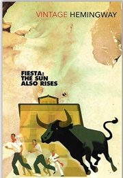 The Sun Also Rises (Ernest Hemingway)