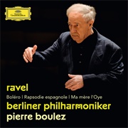 Ravel: Bolero, Rapsodie Espagnole & Ma Mere L'oye