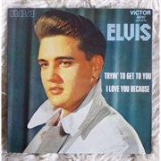 Tryin' to Get to You - Elvis Presley