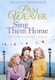 Sing Them Home (Pam Weaver)
