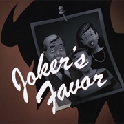 Joker's Favor