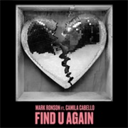 Find U Again - Mark Ronson Ft Camila Cabello