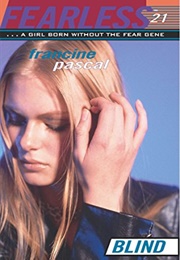 Fearless 21: Blind (Francine Pascal)