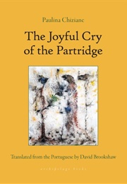 The Joyful Cry of the Partridge (Paulina Chiziane)