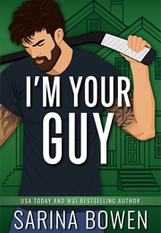 I'm Your Guy (Sarina Bowen)