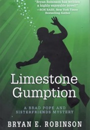 Limestone Gumption (Bryan E. Robinson)