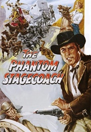 The Phantom Stagecoach (1957)