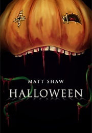 Halloween (Matt Shaw)